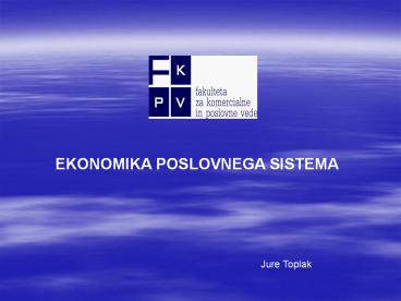 EKONOMIKA POSLOVNIH SISTEMOV