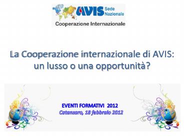 La Cooperazione internazionale di AVIS: