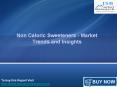 JSB Market Research : Non Caloric Sweeteners - Market Trends and Insights PowerPoint PPT Presentation