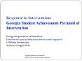 Response to Intervention: Georgia Student Achievement Pyramid of Intervention PowerPoint PPT Presentation