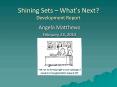 Shining Sets  PowerPoint PPT Presentation