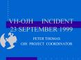 VH-OJH  INCIDENT  23 SEPTEMBER 1999 PowerPoint PPT Presentation