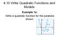 4.10 Write Quadratic Functions and Models PowerPoint PPT Presentation