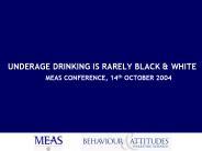 UNDERAGE DRINKING IS RARELY BLACK