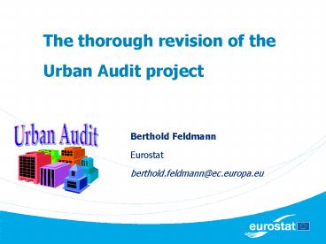 The thorough revision of the Urban Audit project