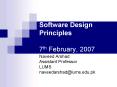 Software Design Principles 7th February, 2007 PowerPoint PPT Presentation