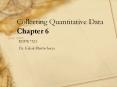 Collecting Quantitative Data Chapter 6 PowerPoint PPT Presentation