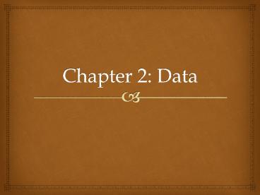 Chapter 2: Data