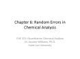 Chapter 6: Random Errors in Chemical Analysis PowerPoint PPT Presentation