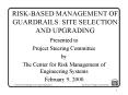 RISK-BASED MANAGEMENT OF GUARDRAILS: SITE SELECTION AND UPGRADING PowerPoint PPT Presentation