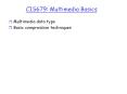CIS679: Multimedia Basics PowerPoint PPT Presentation