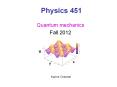 Physics 451 PowerPoint PPT Presentation