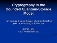Cryptography In the Bounded Quantum-Storage Model