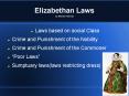Elizabethan Laws by Michael Thomas PowerPoint PPT Presentation