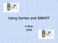 Using Senteo and SMART PowerPoint PPT Presentation
