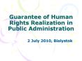 Guarantee of Human Rights Realization in Public Administration PowerPoint PPT Presentation