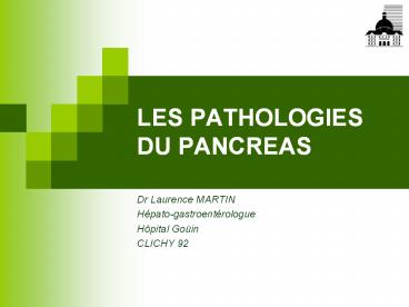 LES PATHOLOGIES DU PANCREAS