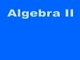 Algebra II PowerPoint PPT Presentation