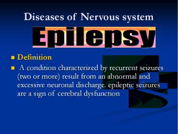 Diseases of Nervous system
