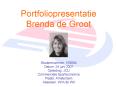 Portfoliopresentatie Brenda de Groot PowerPoint PPT Presentation