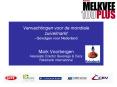 Verwachtingen voor de mondiale zuivelmarkt - Gevolgen voor Nederland  Mark Voorbergen Assosiate Director Beverage PowerPoint PPT Presentation