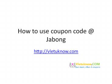 How to use coupon code @ online store