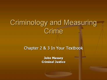 Criminology and Measuring Crime
