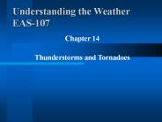Thunderstorms and Tornadoes