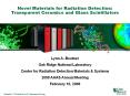 Novel Materials for Radiation Detection: Transparent Ceramics and Glass Scintillators PowerPoint PPT Presentation