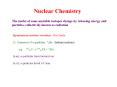 Nuclear Chemistry PowerPoint PPT Presentation
