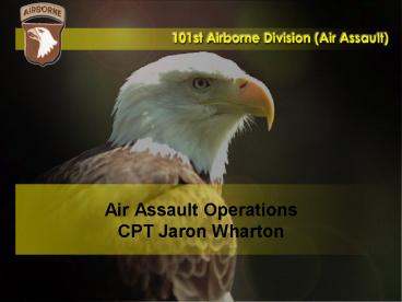 Air Assault Operations CPT Jaron Wharton