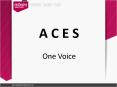 A C E S One Voice PowerPoint PPT Presentation