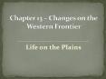 Life on the Plains PowerPoint PPT Presentation