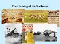 The Coming of the Railways PowerPoint PPT Presentation