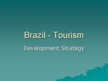Brazil - Tourism