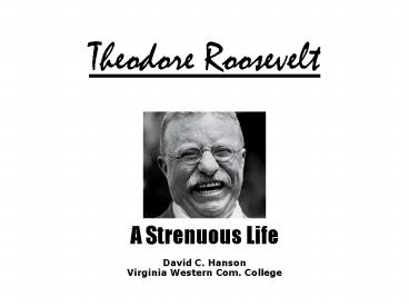Theodore Roosevelt