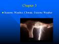 Seasons, Weather, Climate, Extreme Weather PowerPoint PPT Presentation
