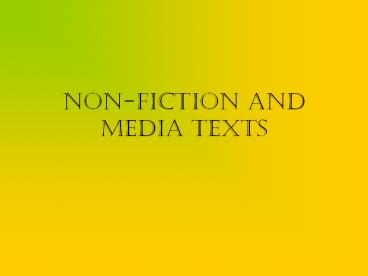 Non-Fiction and media texts