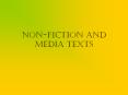 Non-Fiction and media texts PowerPoint PPT Presentation