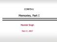 COMP541 Memories, Part I PowerPoint PPT Presentation