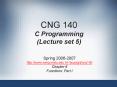 CNG 140 C Programming (Lecture set 5) PowerPoint PPT Presentation