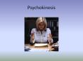 Psychokinesis PowerPoint PPT Presentation