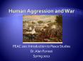 Human Aggression and War PowerPoint PPT Presentation