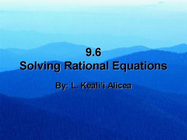 9.6  Solving Rational Equations