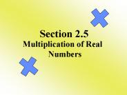 Multiplication of Real Numbers