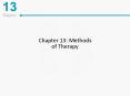 Chapter 13: Methods of Therapy PowerPoint PPT Presentation