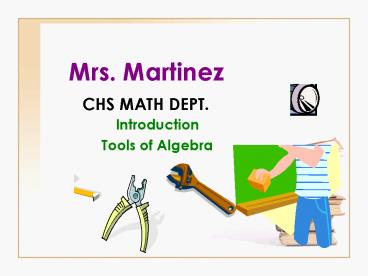 Mrs. Martinez   CHS MATH DEPT.