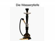 Die Wasserpfeife