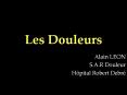 Les Douleurs PowerPoint PPT Presentation