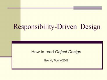 Responsibility-Driven Design